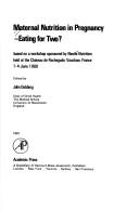 Cover of: Maternal nutrition in pregnancy - eating for two? by edited by John Dobbing.