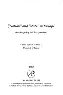 Cover of: "Nation" and "state" in Europe: anthropological perspectives