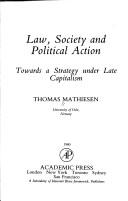 Cover of: Law, society, and political action: towards a strategy under late capitalism