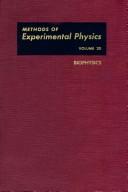 Cover of: Methods of Experimental Physics: Biophysics (Experimental Methods in the Physical Sciences)