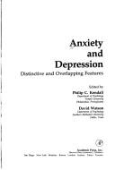 Cover of: Anxiety and depression by edited by Philip C. Kendall, David Watson.
