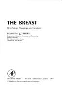 Cover of: The breast: morphology, physiology, and lactation. by Helmuth Vorherr