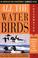 Cover of: All the waterbirds.