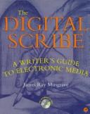 Cover of: digital scribe | JamesRay Musgrave