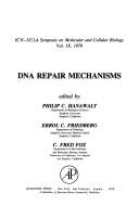 Cover of: Deoxyribonucleic Acid Repair Mechanisms (ICN-UCLA symposia on molecular and cellular biology) by Philip C. Hanawalt