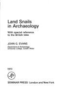 Cover of: Land snails in archaeology: with special reference to the British Isles