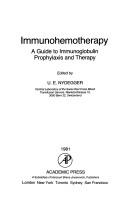 Cover of: Immunohemotherapy | Workshop on Immunological and Pathological Aspects of Immunoglobulin Prophylaxis and Therapy (1981 Interlaken, Switzerland)