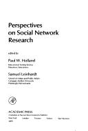 Cover of: Perspectives on Social Network Research (Quantitative studies in social relations) by 