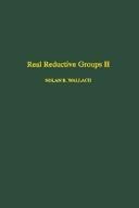 Cover of: Real reductive groups by Nolan R. Wallach