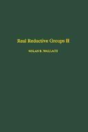 Cover of: Real Reductive Groups II (Pure and Applied Mathematics, Vol 132-II)