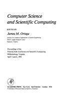 Cover of: Computer Science and Scientific Computing | James M. Ortega
