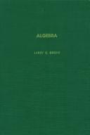 Cover of: Algebra by Larry C. Grove, Larry C. Grove