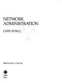 Network Administration by John A. Van Dyk