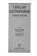 Cover of: Capillary electrophoresis by edited by Paul D. Grossman, Joel C. Colburn.