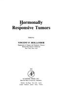 Cover of: Hormonally Responsive Tumours by Vincent P. Hollander, Vincent P. Hollander