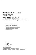 Cover of: Energy at the Surface of the Earth: An Introduction to the Energetics of Ecosystems (International Geophysics)