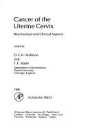 Cover of: Cancer of the Uterine Cervix by D. C. H. McBrien, D. C. H. McBrien