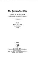 The Expanding city by Jean Gottmann, John Patten