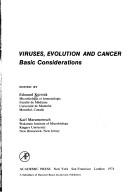 Cover of: Viruses, Evolution and Cancer by International Conference on Comparative Virology Mont Gabriel, Québec 1973.