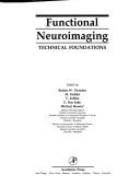 Cover of: Functional Neuroimaging: Technical Foundations