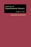 Cover of: Quantum Electronics. Part B. Methods of Experimental Physics Vol. 15