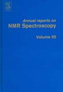 Cover of: Annual Reports on NMR Spectroscopy, Volume 55 (Annual Reports on Nmr Spectroscopy)