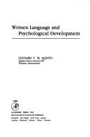 Written language and psychological development by Leonard F. M. Scinto, Scinto