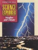 Cover of: Weather and Climate (Prentice Hall Science Explorer)