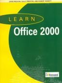 Cover of: Learn Office 2000 and CD-ROM and Navigator Users Guide Package by John Preston, Sally Preston, Robert Ferrett