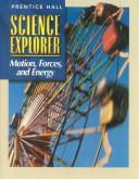 Cover of: Motion, Forces, and Energy by Michael J. Padilla, Ioannis Miaoulis, Martha Cyr