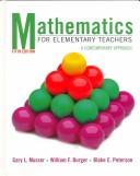 Cover of: Mathematics for Elementary Teachers by Gary L. Musser, William F. Burger, Blake E. Peterson