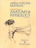 Cover of: Essentials of Anatomy & Physiology: Applications Manual