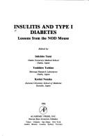 Cover of: Insulitis and type I diabetes by edited by Seiichiro Tarui, Yoshihiro Tochino, Kyohei Nonaka.
