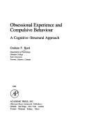 Cover of: Obsessional experience and compulsive behaviour: a cognitive-structural approach