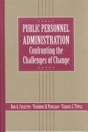 Public personnel administration by Don A. Cozzetto, Theodore B. Pedeliski, Terence J. Tipple