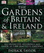 Cover of: The gardens of Britain & Ireland
