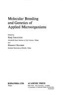 Cover of: Molecular breeding and genetics of applied microorganisms