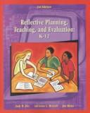 Cover of: Reflective Planning, Teaching and Evaluation by Judy W. Eby, Adrienne L. Herrell, James Hicks
