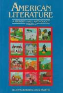 Cover of: American Literature by Emory Elliott, Linda K. Kerber, A. Walton Litz, Terence Martin