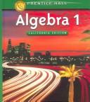 Cover of: Algebra 1 (California Edition) by Stanley A. Smith