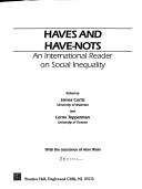 Cover of: Haves and have-nots by edited by James Curtis and Lorne Tepperman ; with the assistance of Alan Wain.