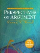 Cover of: Perspectives on Argument/Bound With Mla 98 Update by Nancy V. Wood