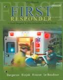 Cover of: First Responder (Workbook) by J. David Bergeron, Chris Le Baudour, Gloria Bizjak