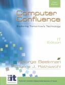 Cover of: Computer Confluence IT Edition and CD, Fifth Edition by George Beekman, Eugene Rathswohl