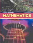 Cover of: Prentice Hall Mathematics by Randall I. Charles, Judith C. Branch-Boyd, Mark Illingworth, Andy Reeves