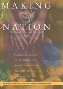 Cover of: Making a Nation by Jeanne Boydston, Nick Cullather, Jan Lewis, Michael McGerr, James Oakes