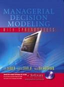 Cover of: Managerial Decision Modeling with Spreadsheets by Barry Render, Ralph M. Stair, Nagraj Balakrishnan