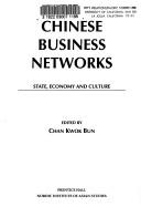 Cover of: Chinese business networks: State, economy, and culture