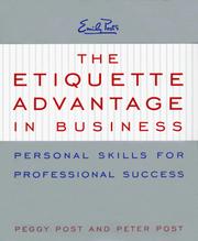 Cover of: The Etiquette Advantage in Business by Peggy Post, Peggy Post, Peter Post