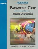 Cover of: Brady Paramedic Care: Principles & Practice by Bryan E. Bledsoe, Robert S. Porter, Bryan E. Bledsoe, Richard A. Cherry